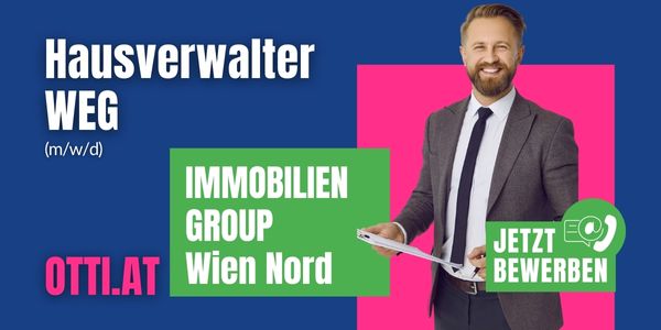 Wien: HAUSVERWALTER WEG (m/w/d) Langfristige Position mit Aufstiegs- & Entwicklungsmöglichkeiten – JB bis € 56.000,-