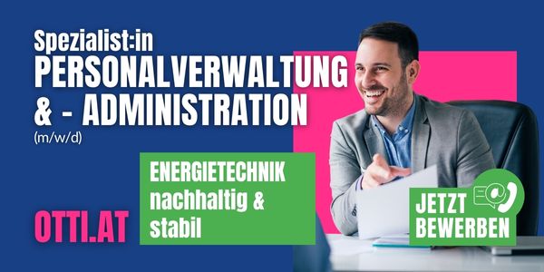 Wien: Spezialist:in für PERSONALVERWALTUNG & - ADMINISTRATION in Energietechnik-Infrastruktur-Unternehmen – nachhaltig & stabil – JB bis € 56.000,-