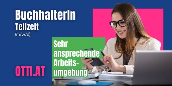 Niederösterreich: BuchhalterIn - Teilzeit (20-30 Wochenstunden) – JB bis € 40.000,-