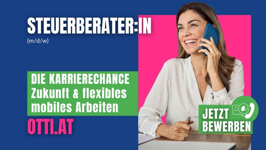 News & Tipps zu Beruf, Bildung & Karriere Steuerberaterin Karriere Mobile Work Job | Jobs aktuell - Otti & Partner Ihr Personal Management | KARRIERE NEWS | OTTI.AT