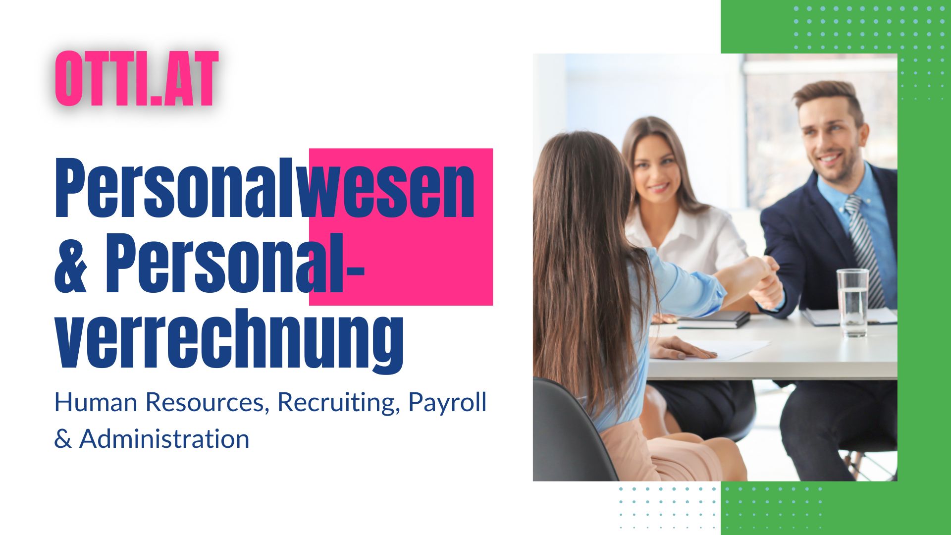 Personalwesen Personalverrechnung Job | Jobs aktuell - Otti & Partner Ihr Personal Management | KARRIERE NEWS | OTTI.AT