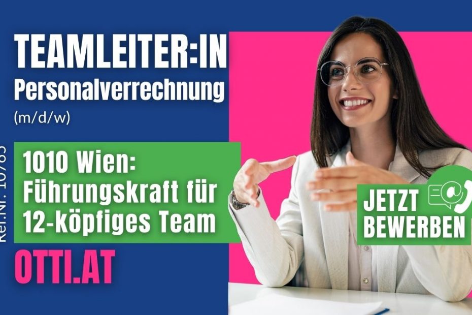 Teamleitung Personalverrechnung Wien | Jobs aktuell - Otti & Partner Ihr Personal Management | KARRIERE NEWS | OTTI.AT