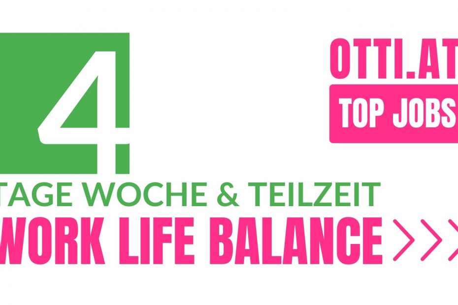 Viertage Woche Teilzeit Jobs |  | KARRIERE NEWS | OTTI.AT