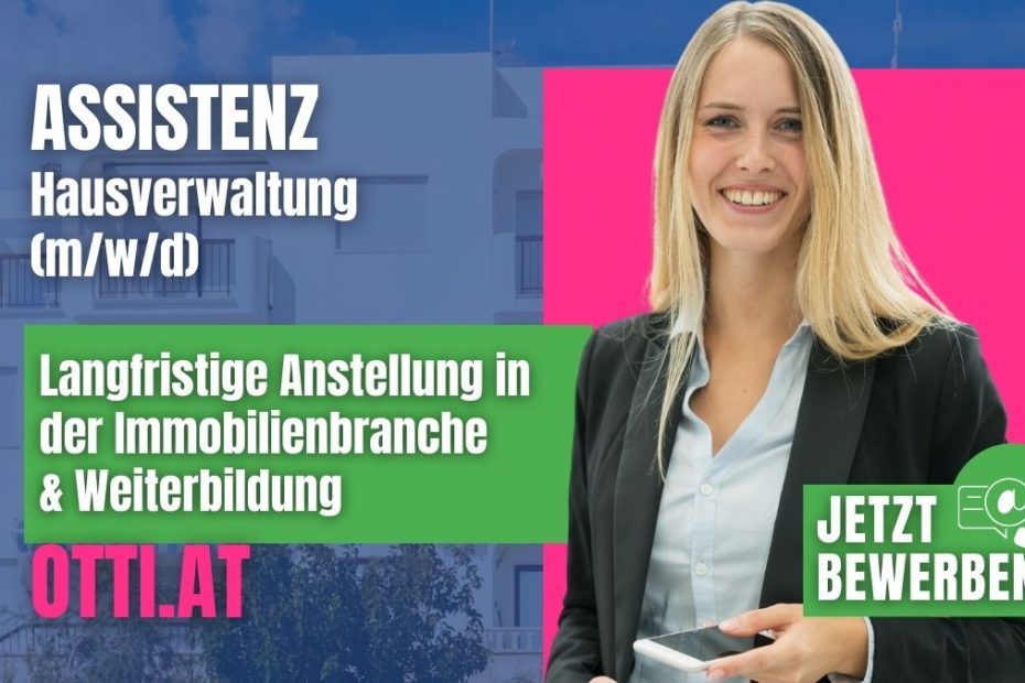 Assistenz Hausverwaltung | Jobs aktuell - Otti & Partner Ihr Personal Management | KARRIERE NEWS | OTTI.AT