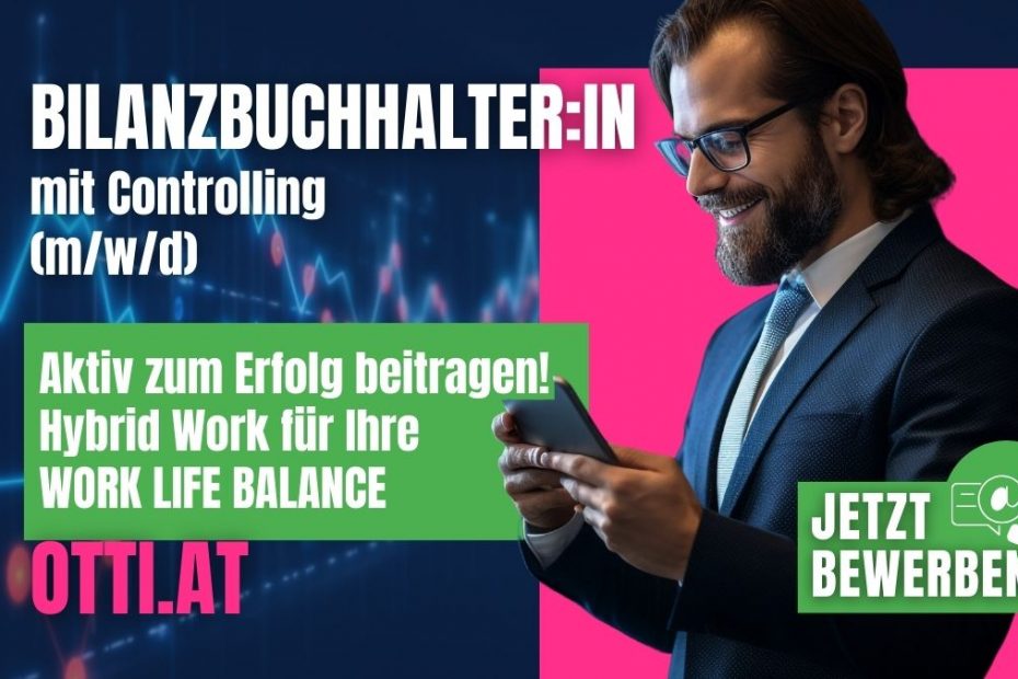 Bilanzbuchhalterin Controlling Job | Jobs aktuell - Otti & Partner Ihr Personal Management | KARRIERE NEWS | OTTI.AT