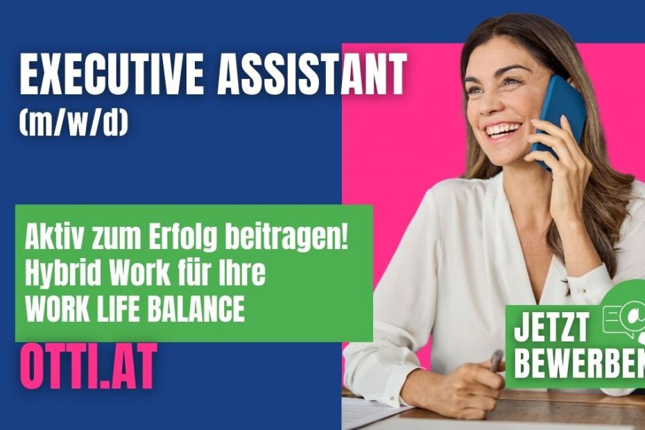 Executiveassistant | Jobs aktuell - Otti & Partner Ihr Personal Management | KARRIERE NEWS | OTTI.AT