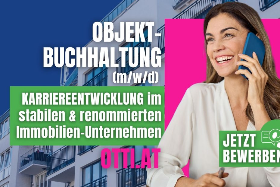 Karriereentwicklung Immobilienbuchhaltung Job Wien | Jobs aktuell - Otti & Partner Ihr Personal Management | KARRIERE NEWS | OTTI.AT