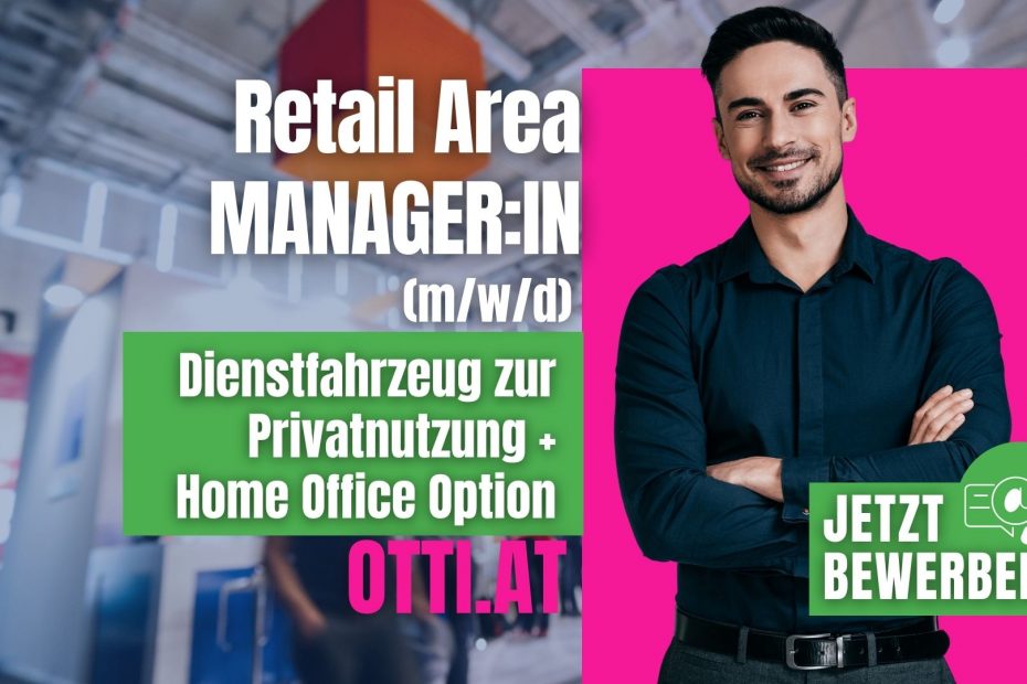 Reatail Area Manager Karriere | Jobs aktuell - Otti & Partner Ihr Personal Management | KARRIERE NEWS | OTTI.AT