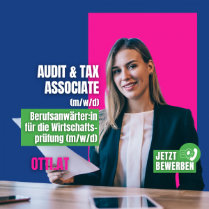 Audit Tax Associate Karriere Job | Jobs aktuell - Otti & Partner Ihr Personal Management | KARRIERE NEWS | OTTI.AT