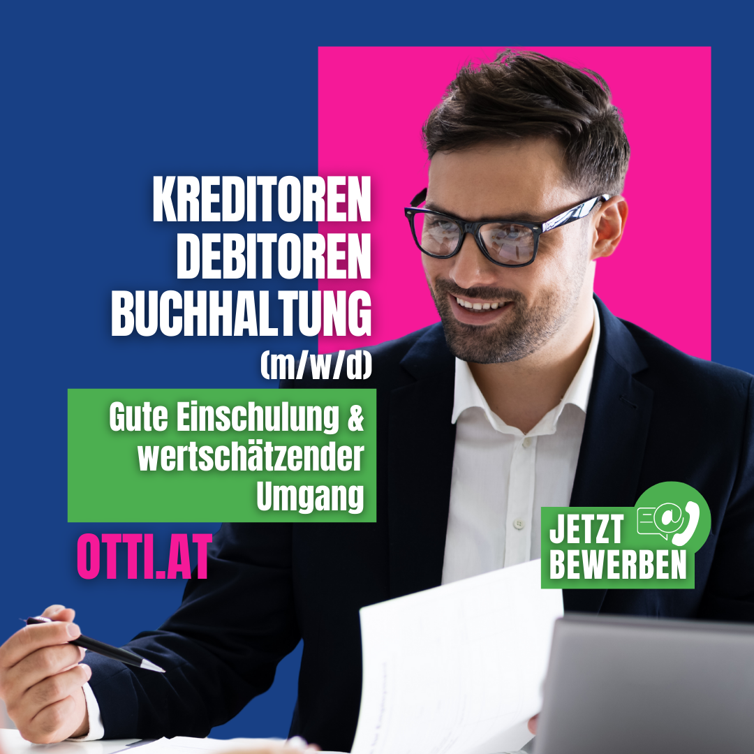 Debitoren Kreditoren Buchhaltung | Jobs aktuell - Otti & Partner Ihr Personal Management | KARRIERE NEWS | OTTI.AT