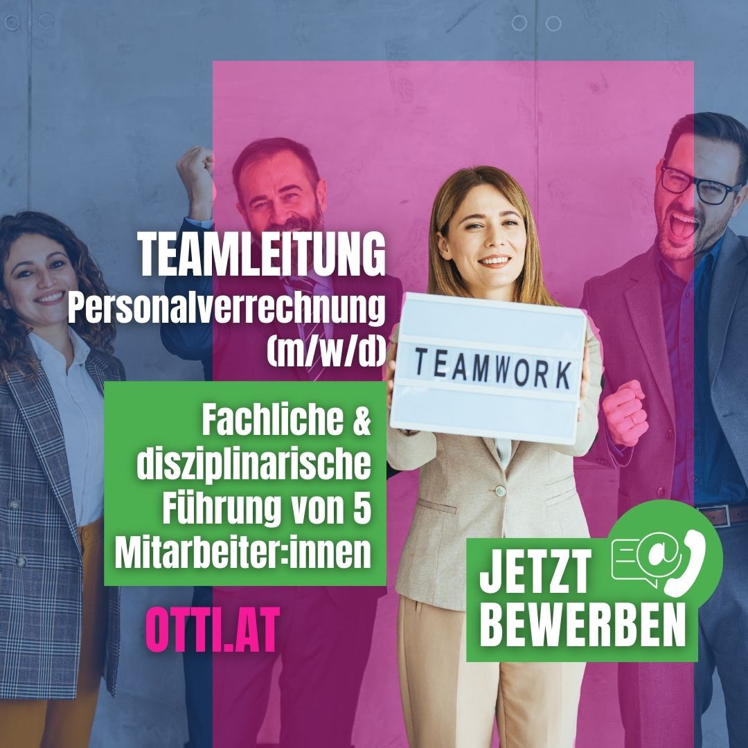 Teamleitung Personalverrechnung | Jobs aktuell | KARRIERE NEWS | OTTI.AT