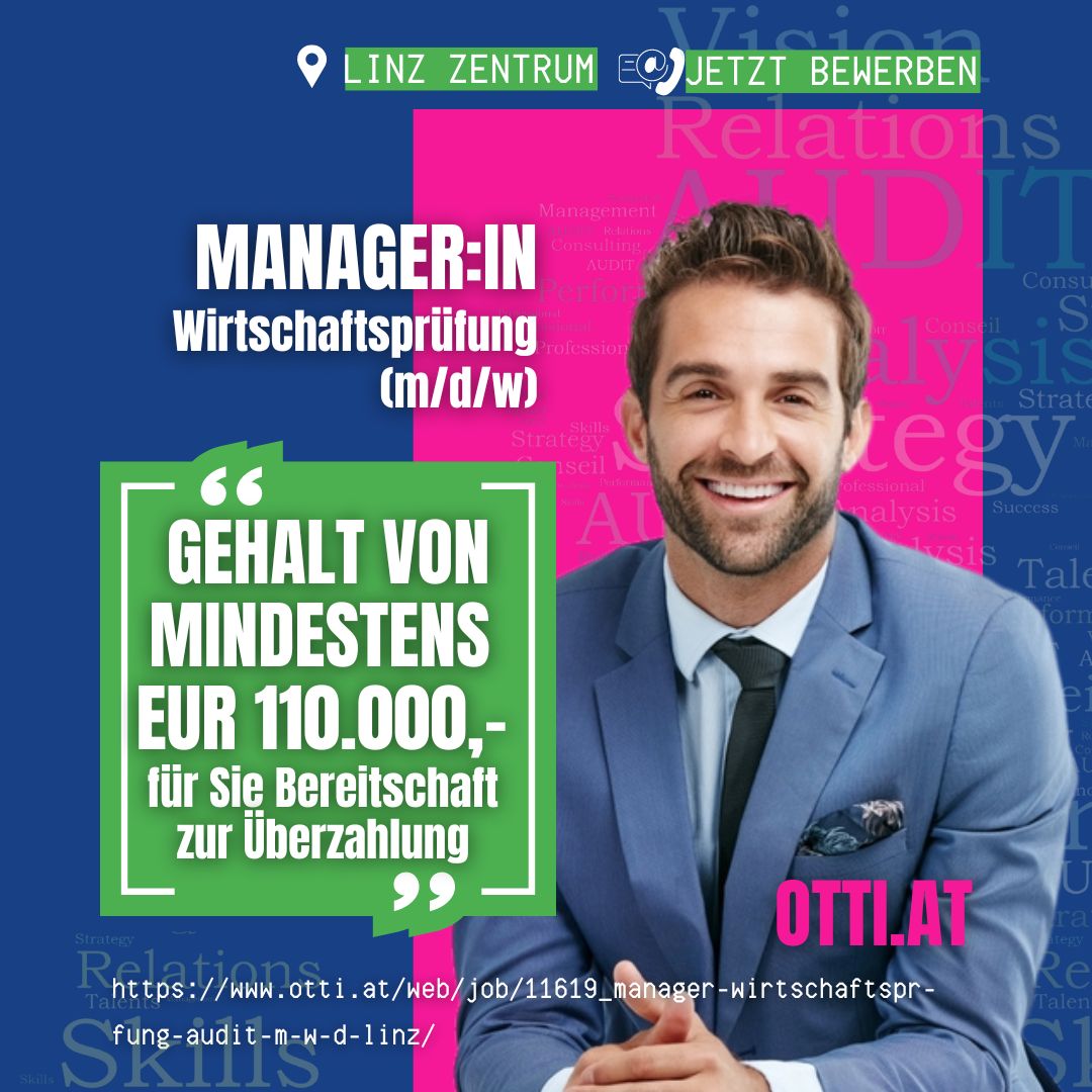 Managerin Wirtschaftspruefung Linz Zentrum Karriere Jobchance | Steuerberater & Wirtschaftstreuhänder | KARRIERE NEWS | OTTI.AT