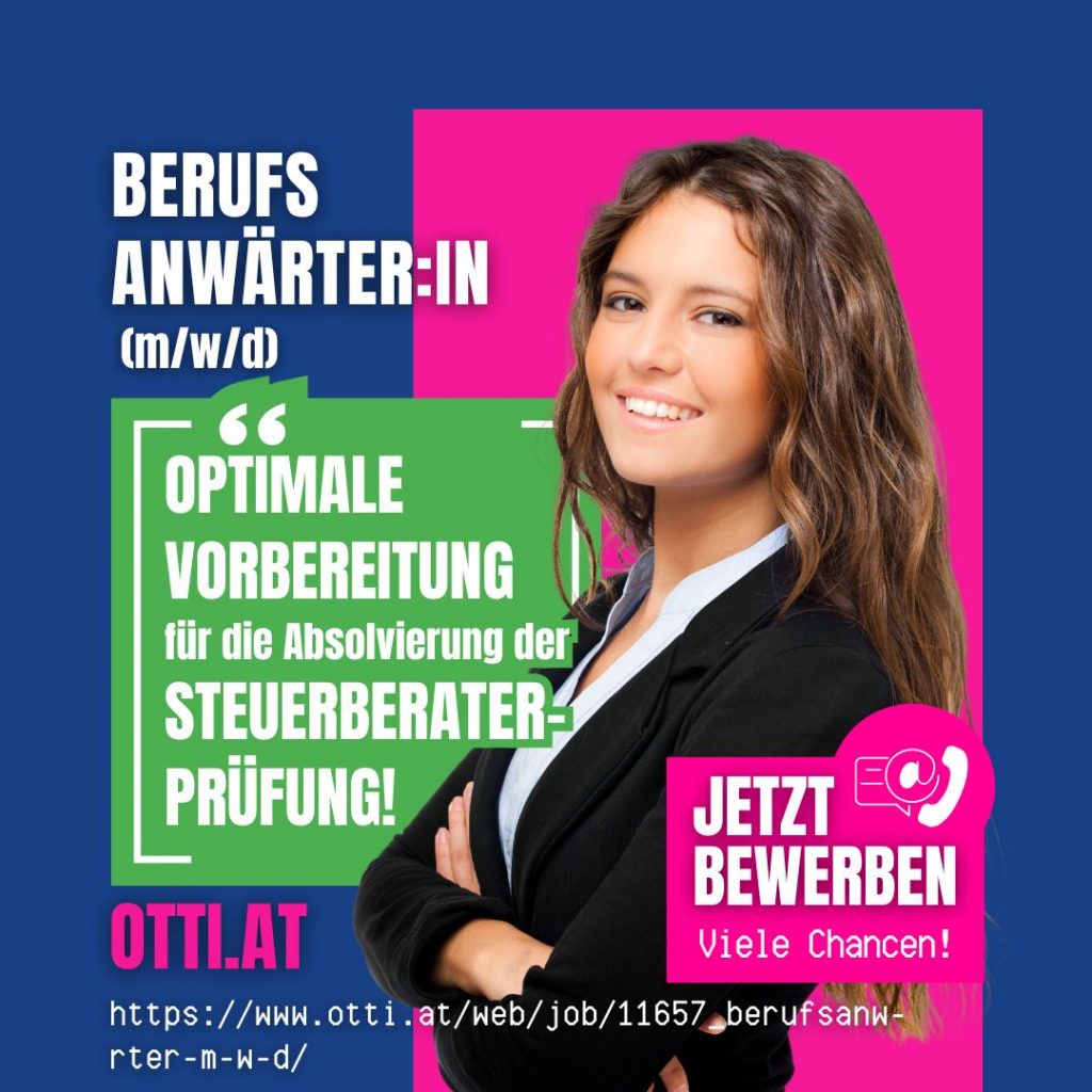 Berufsanwaerterin Hervorragende Entwicklungschancen Job | Steuerberater & Wirtschaftstreuhänder | KARRIERE NEWS | OTTI.AT