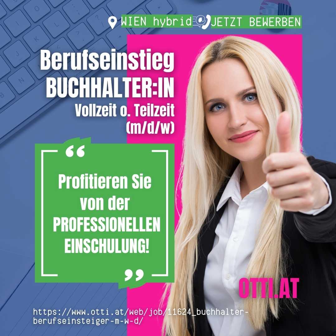 Wien Hybrid Buchhaltung Jobs Karriere Chancen | Steuerberater & Wirtschaftstreuhänder | KARRIERE NEWS | OTTI.AT