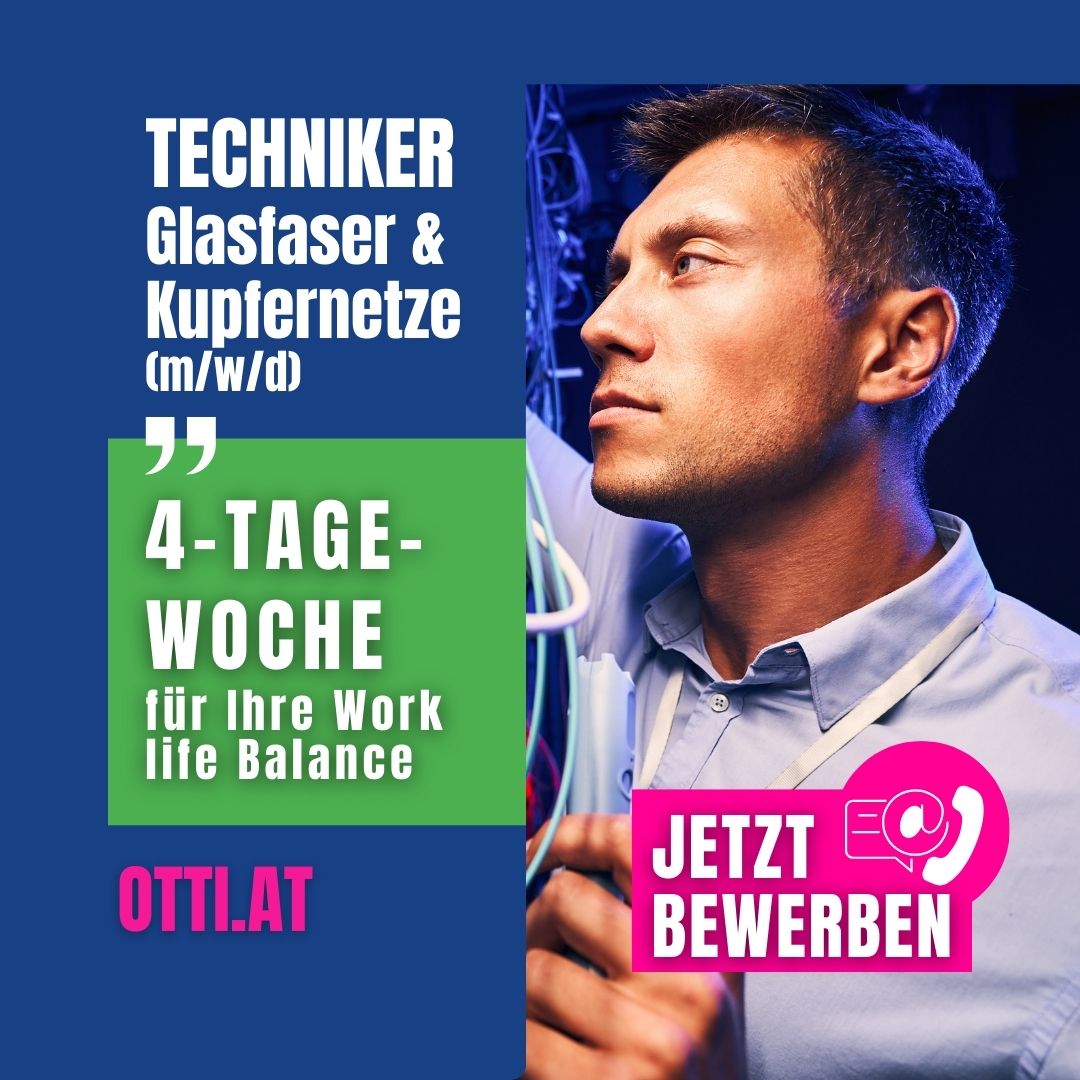 Glasfasernetze Ingenieurin Jobs Karriere Chancen | Top Jobs aktuell | KARRIERE NEWS | OTTI.AT