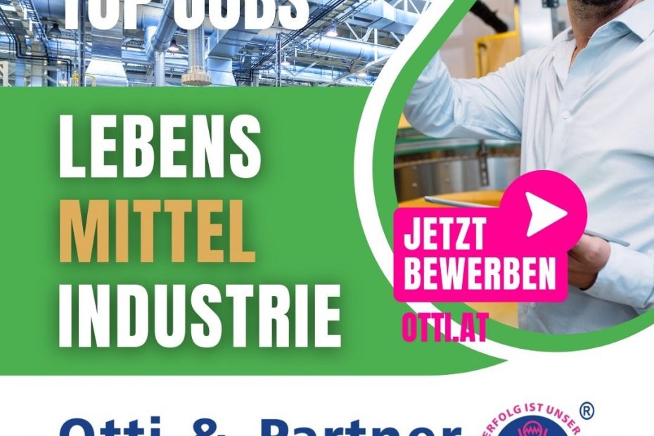 Lebensmittelindustrie Otti Partner Karriere Chancen Jobs | Lebensmittel | KARRIERE NEWS | OTTI.AT