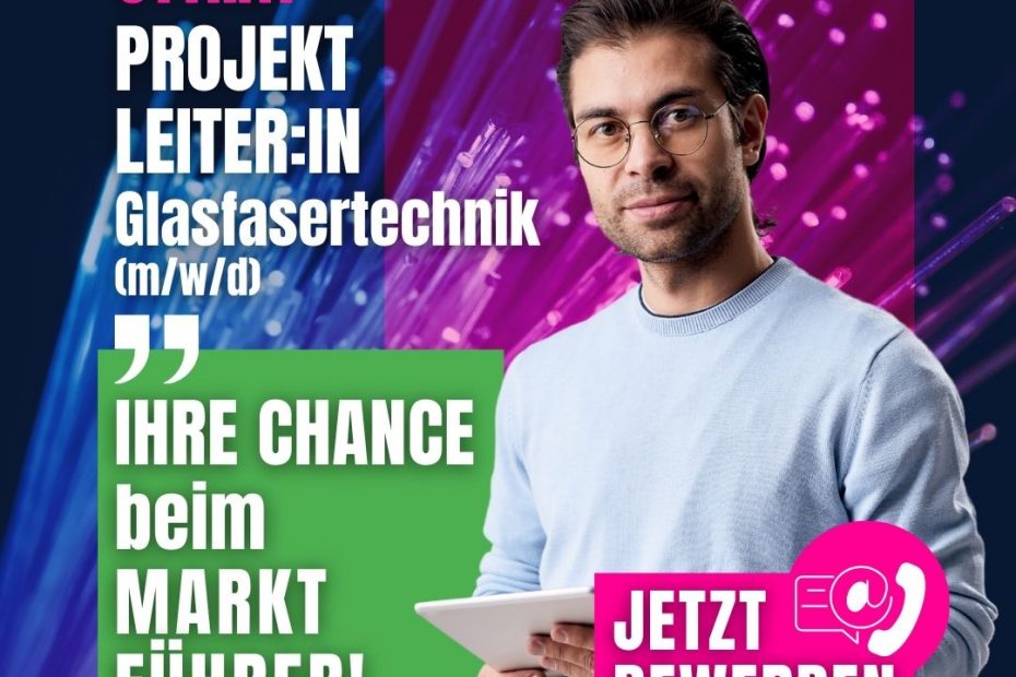 Projektleiterin Glasfasertechnik Ingenieurin Jobs Karriere Chancen | Top Jobs aktuell | KARRIERE NEWS | OTTI.AT
