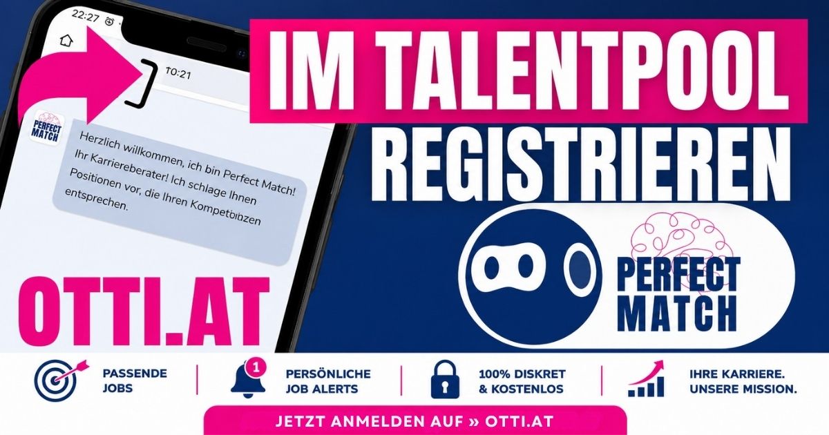 Im Talentpool Registrieren | Ihr Erfolg ist unser Ziel! | KARRIERE NEWS | OTTI.AT