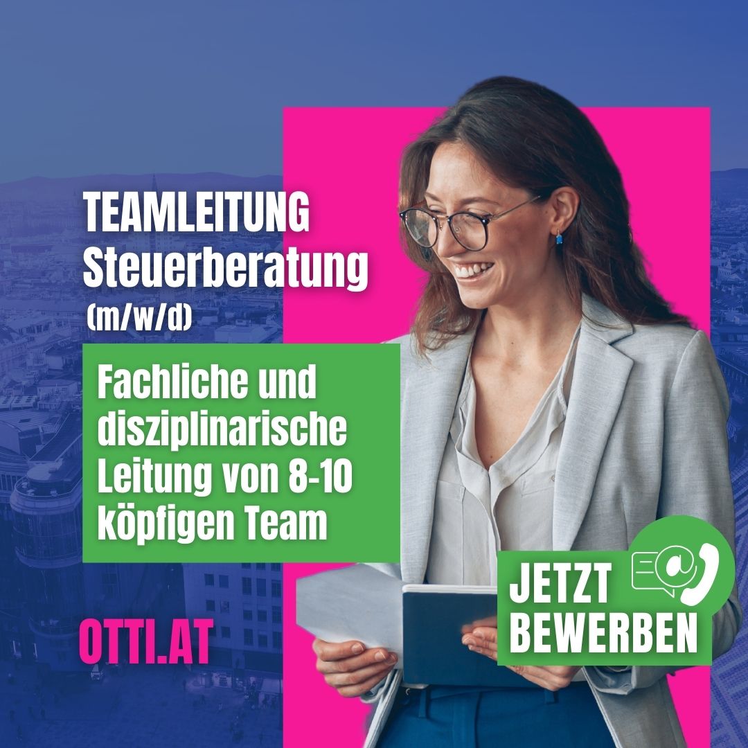 Teamleitung Steuerberatung Karriere | Steuerberater & Wirtschaftstreuhänder | KARRIERE NEWS | OTTI.AT