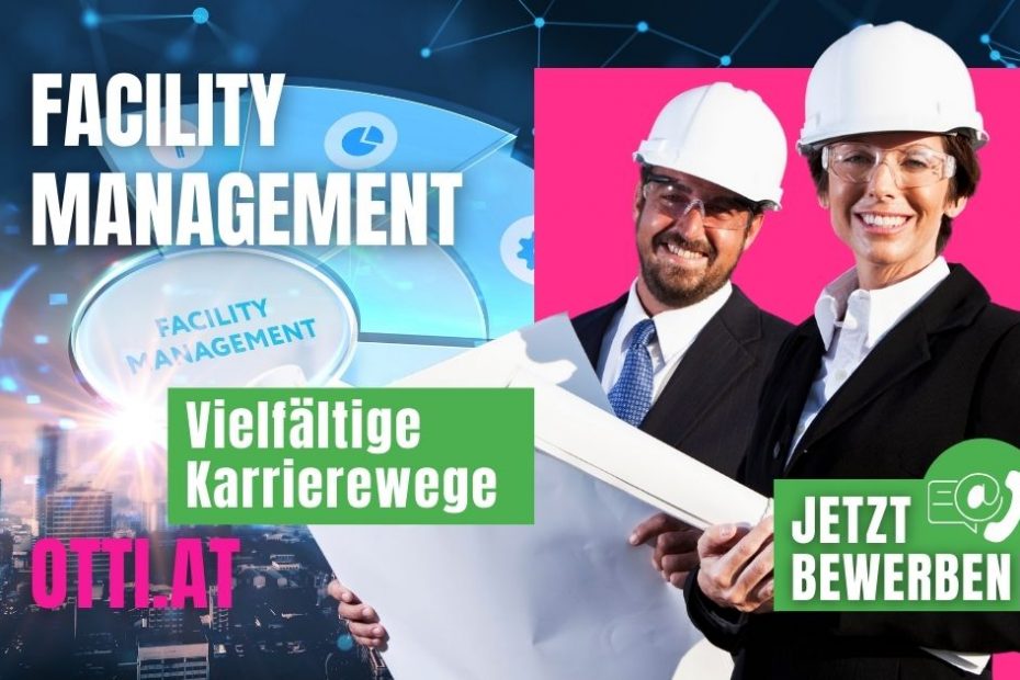 Facility Management Top Jobs | Hausverwaltung & Immobilien | KARRIERE NEWS | OTTI.AT