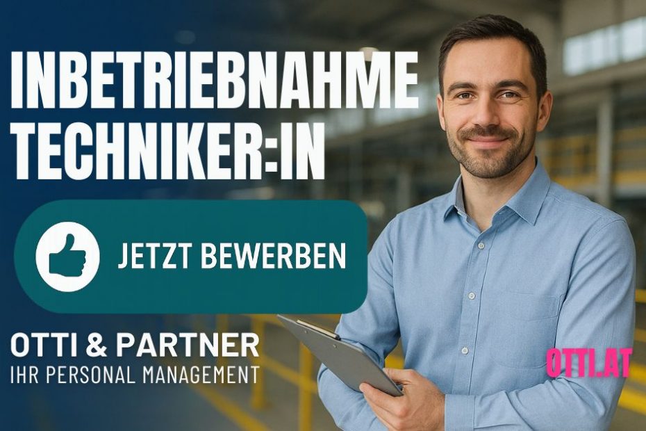 Inbetriebnahme Techniker Top Job Otti At | Sonstige verarbeitende Industrie | KARRIERE NEWS | OTTI.AT