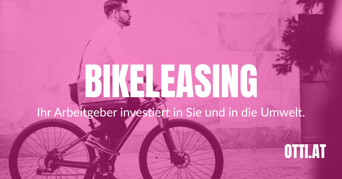 Bikeleasing | | KARRIERE NEWS | OTTI.AT