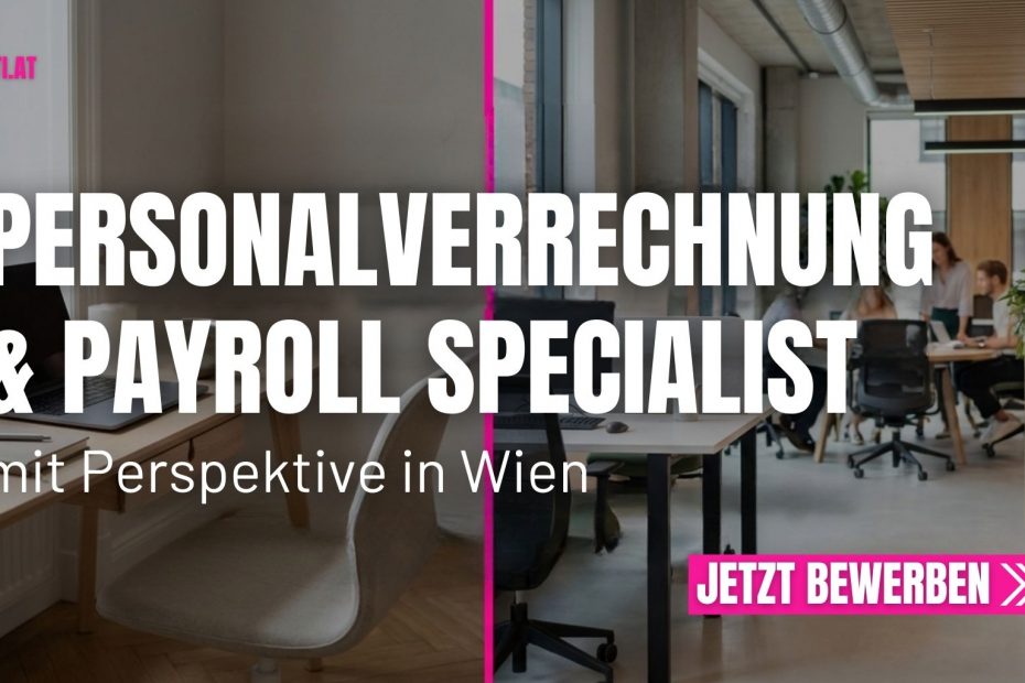 Personalverrechnung Payroll Specialist Ref Nr | Ihr Perfect Match | KARRIERE NEWS | OTTI.AT