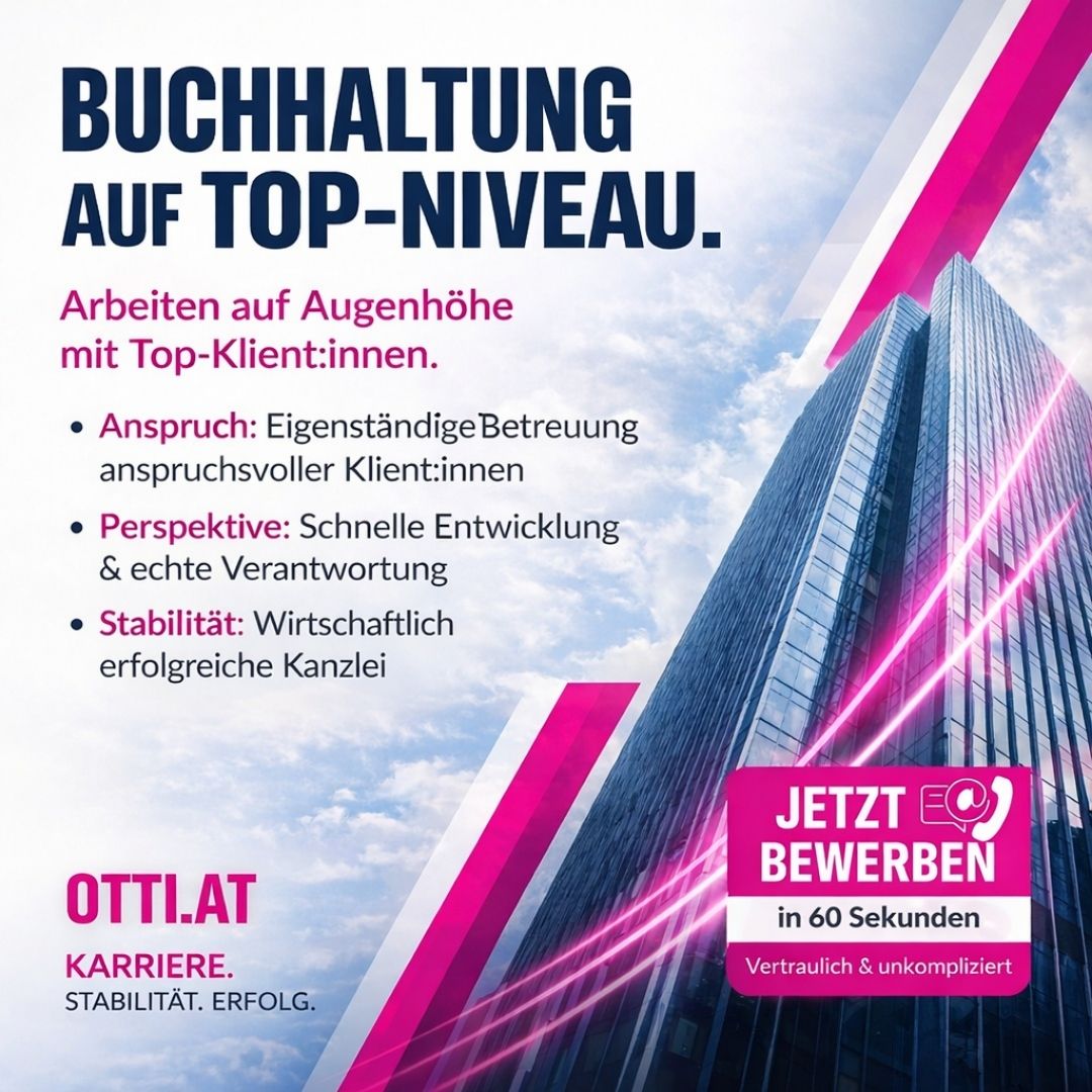 Buchhaltung Top Niveau Job | Steuerberatung, Wirtschaft & Consulting | KARRIERE NEWS | OTTI.AT