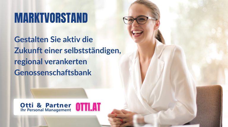Marktvorstand | Otti & Partner – Ihr Erfolg ist unser Ziel! | KARRIERE NEWS | OTTI.AT