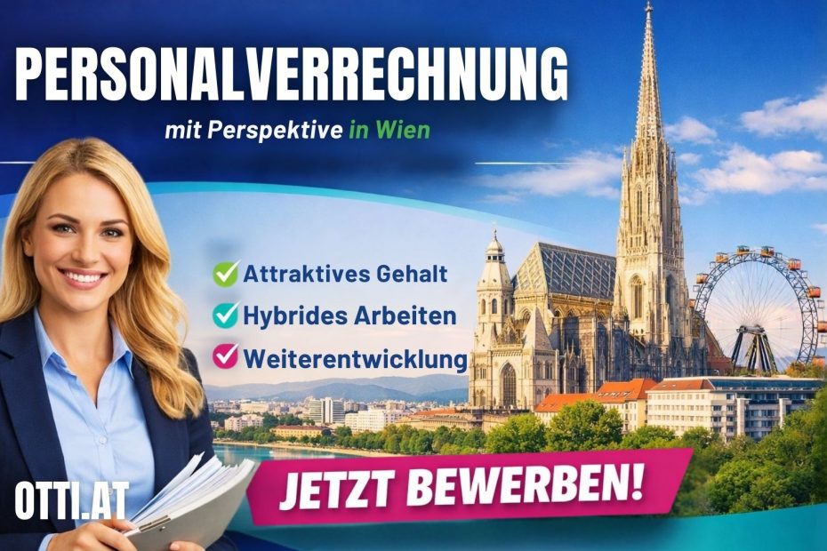 Berufsbild Personalverrechnung Payroll Specialist Ref Nr | Steuerberatung, Wirtschaft & Consulting | KARRIERE NEWS | OTTI.AT