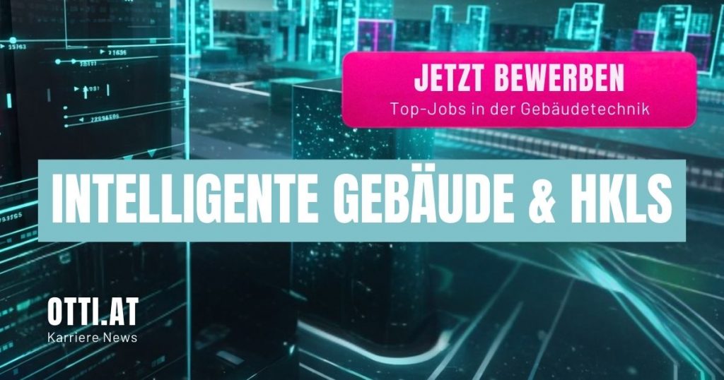 News & Tipps zu Beruf, Bildung & Karriere Gebäudetechnik Hkls Jobs | | KARRIERE NEWS | OTTI.AT