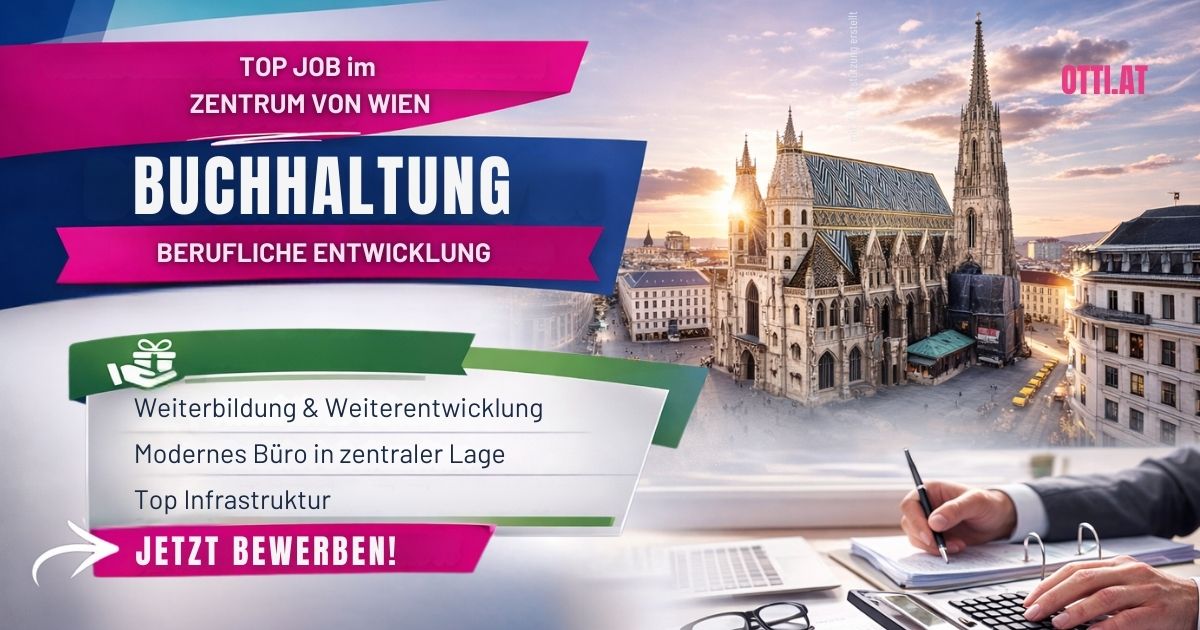 News & Tipps zu Beruf, Bildung & Karriere Top Job Buchhaltung Wien Zentrum | Handel | KARRIERE NEWS | OTTI.AT