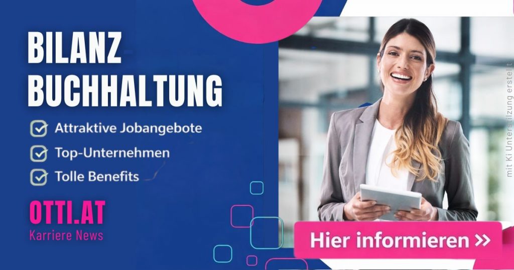 News & Tipps zu Beruf, Bildung & Karriere Topjobaktuell Bilanzbuchhaltung Wien | Handel | KARRIERE NEWS | OTTI.AT