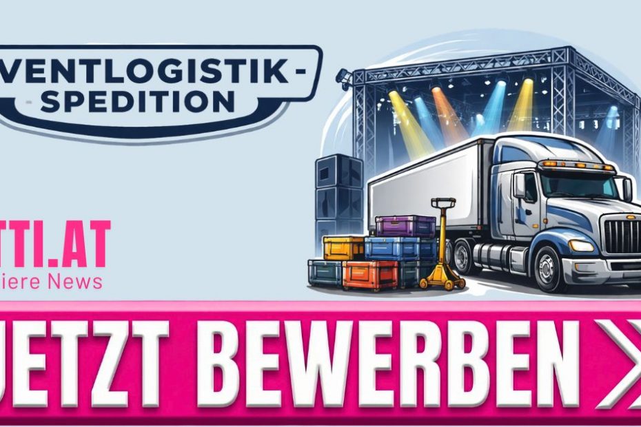 Eventlogistik | Ihr Erfolg ist unser Ziel! | KARRIERE NEWS | OTTI.AT
