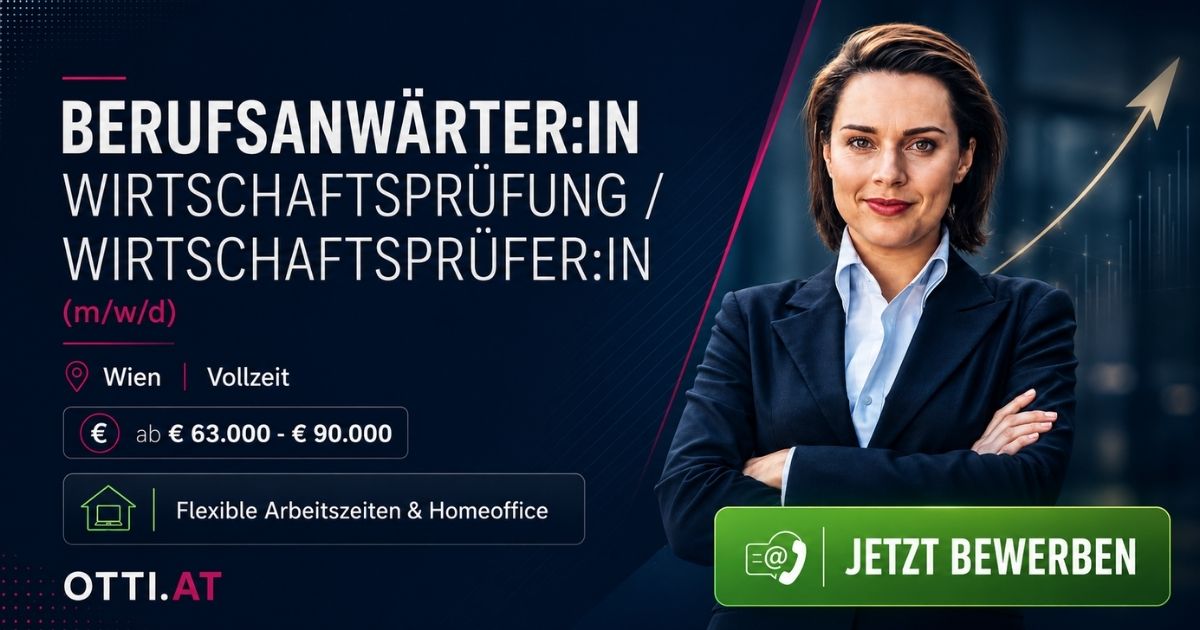 Berufsanwaerterin Wirtschaftspruefung | Steuerberatung, Accounting & Finance | KARRIERE NEWS | OTTI.AT