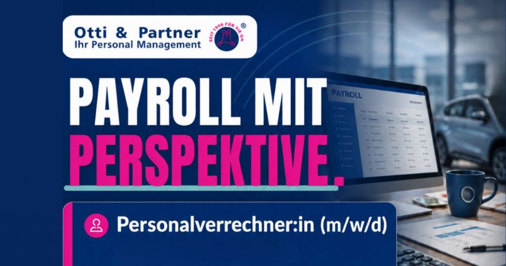 Payroll Mit Perspektive Otti Personal Management |  | KARRIERE NEWS | OTTI.AT