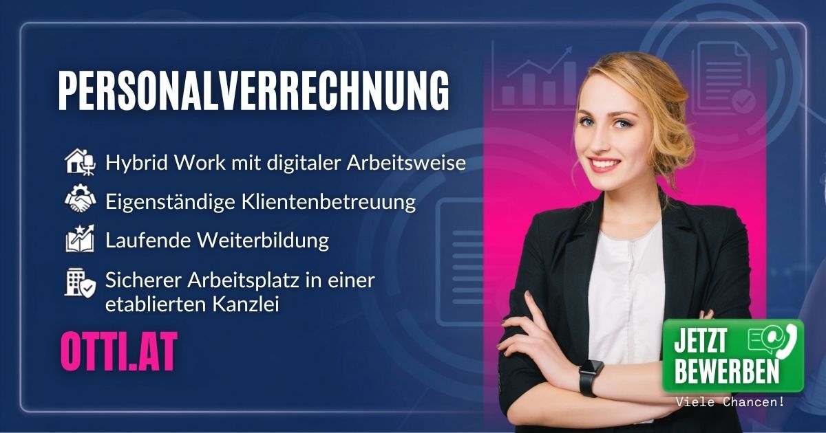 Personalverrechnung Top Job Aktuell | Steuerberatung, Accounting & Finance | KARRIERE NEWS | OTTI.AT