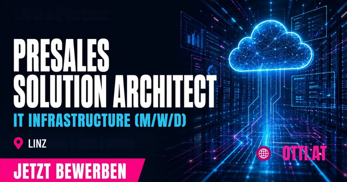 Topjobaktuell Presales Solution Architekt | Datenverarbeitung | KARRIERE NEWS | OTTI.AT