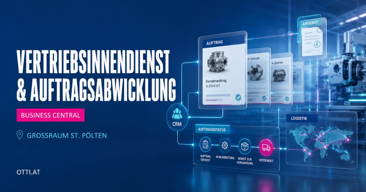 Vertriebsinnendienst Busines Central | ENGINEERING | KARRIERE NEWS | OTTI.AT